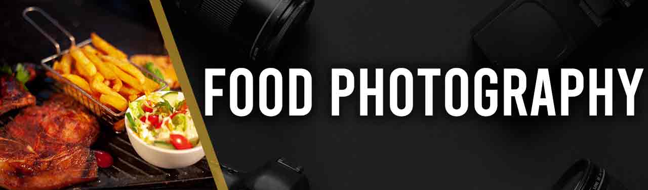 Food Photography page banner for Kakic Business. Features a split design with a vibrant, close-up shot of grilled meat, golden fries, and a fresh salad on the left, and a professional camera lens setup on a dark background on the right.