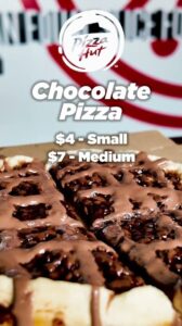 Vertical video thumbnail for Pizza Hut Chocolate Pizza. Features a high-definition close-up of a warm dessert pizza topped with melted chocolate drizzle and chocolate chips. Pricing is listed as $4 for Small and $7 for Medium.