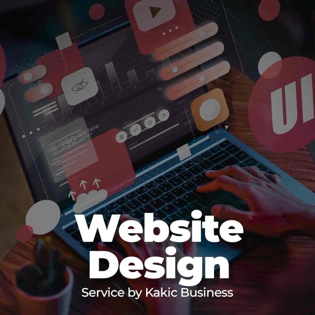 Website Design service button for Kakic Business. Features a person's hands on a laptop keyboard with floating red and white UI (User Interface) icons, data graphs, and web development elements representing modern, responsive site design.